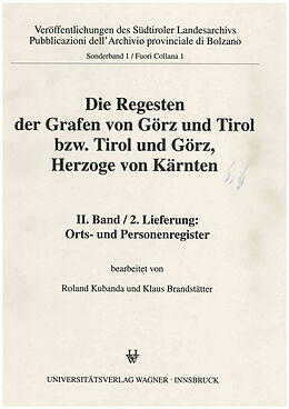 Kartonierter Einband Die Regesten der Grafen von Görz und Tirol bzw. Tirol und Görz, Herzoge von Kärnten, II. Band, 2. Lieferung von 