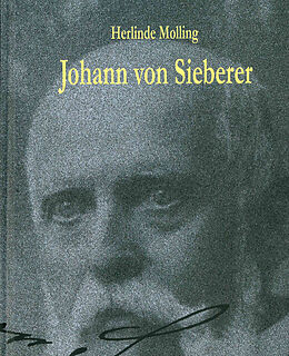 Fester Einband Johann von Sieberer von Herlinde Molling