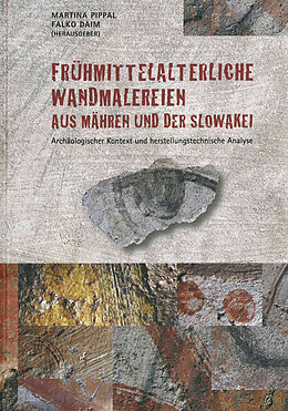 Fester Einband Frühmittelalterliche Wandmalereien aus Mähren und der Slowakei von 