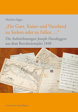 Kartonierter Einband &quot;Für Gott, Kaiser und Vaterland zu Stehen oder zu Fallen ...&quot; von Matthias Egger
