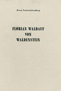Kartonierter Einband Florian Waldauf von Waldenstein von Ernst Verdross-Drossberg