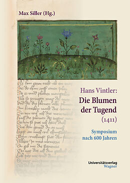 Fester Einband Hans Vintler: Die Blumen der Tugend (1411) von 