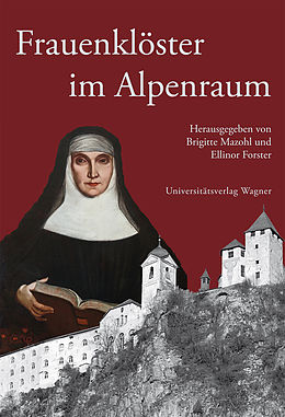 E-Book (epub) Frauenklöster im Alpenraum von 