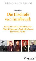 E-Book (epub) Die Bischöfe von Innsbruck von Martin Kolozs