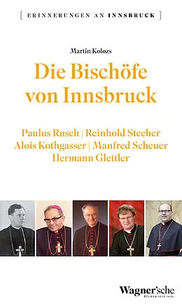 E-Book (epub) Die Bischöfe von Innsbruck von Martin Kolozs