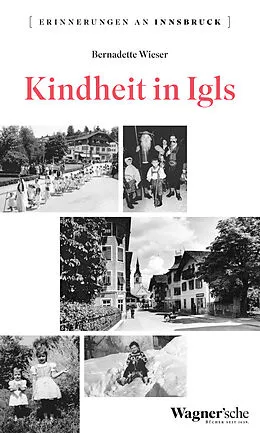 E-Book (epub) Kindheit in Igls von Bernadette Wieser