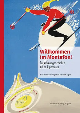 E-Book (epub) Willkommen im Montafon! von Edith Hessenberger, Michael Kasper