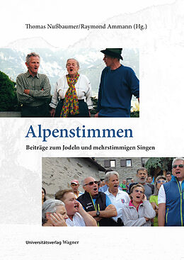 Fester Einband Alpenstimmen von Thomas Nußbaumer, Raymond Ammann