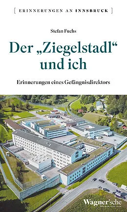 E-Book (epub) Der "Ziegelstadl" und ich von Stefan Fuchs