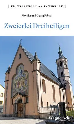 E-Book (epub) Zweierlei Dreiheiligen von Monika Fabjan, Georg Fabjan