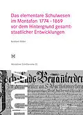 E-Book (epub) Das elementare Schulwesen im Montafon 17741869 von Reinhard Müller
