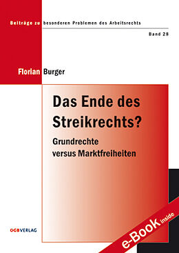 Kartonierter Einband Das Ende des Streikrechts? von Florian Burger