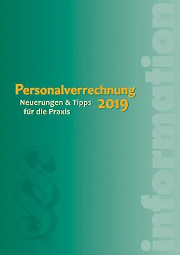 E-Book (pdf) Personalverrechnung 2019 (Ausgabe Österreich) von Bernd Luxbacher, Florian Schrenk, Friedrich Schrenk