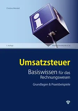 E-Book (pdf) Umsatzsteuer Basiswissen für das Rechnungswesen (Ausgabe Österreich) von Christine Weinzierl