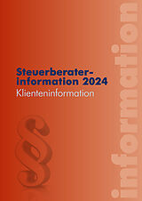 E-Book (pdf) Steuerberaterinformation 2024 von Johannes Edlbacher, Alexander Hofer, Nadja Hubmann