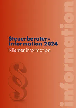 E-Book (pdf) Steuerberaterinformation 2024 von Johannes Edlbacher, Alexander Hofer, Nadja Hubmann