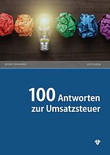 E-Book (pdf) 100 Antworten zur Umsatzsteuer (Ausgabe Österreich) von Wolfgang Berger, Marian Wakounig