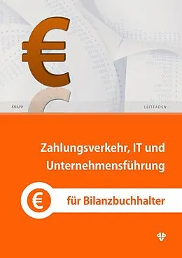 E-Book (pdf) Zahlungsverkehr, IT und Unternehmensführung von Dietmar Knapp