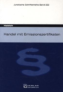 Kartonierter Einband Handel mit Emissionszertifikaten von Holger Habich