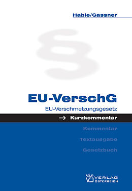 Fester Einband EU-Verschmelzungsgesetz von Gottfried Gassner, Andreas Hable