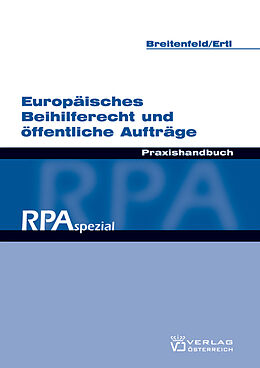 Geheftet Europäisches Beihilferecht und öffentliche Aufträge von Michael Breitenfeld, Robert Ertl