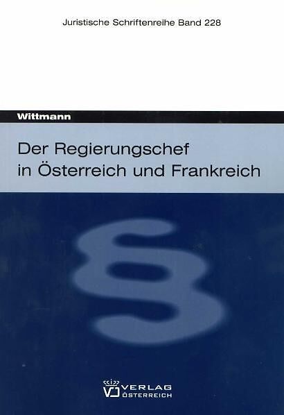 Der Regierungschef in Österreich und Frankreich
