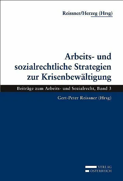 Arbeits- und sozialrechtliche Strategien zur Krisenbewältigung