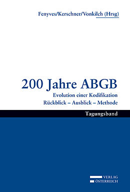 Fester Einband 200 Jahre ABGB Evolution einer Kodifikation von 