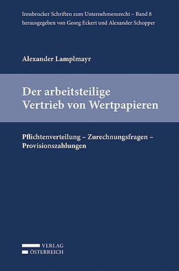 Kartonierter Einband Der arbeitsteilige Vertrieb von Wertpapieren von Alexander Lamplmayr