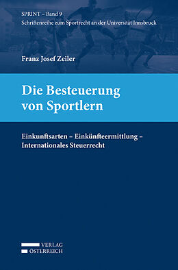 Kartonierter Einband Die Besteuerung von Sportlern von Franz Josef Zeiler