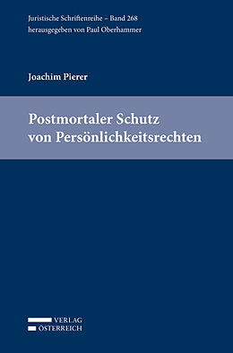 Kartonierter Einband (Kt) Postmortaler Schutz von Persönlichkeitsrechten von Joachim Pierer