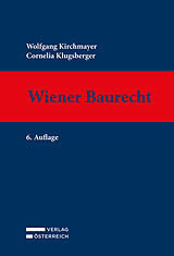 Fester Einband Wiener Baurecht von Wolfgang Kirchmayer, Cornelia Klugsberger