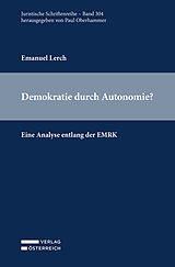 Kartonierter Einband Demokratie durch Autonomie? von Emanuel Lerch