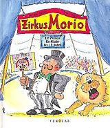 Franz Josef Moser Notenblätter Zirkus Morio Musical
