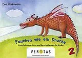 Geheftet Unterhaltsame Atem- und Sprechübungen für Kinder / Fauchen wie ein Drache von Ewa Morkowska