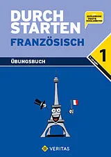 Kartonierter Einband Durchstarten Französisch 1. Übungsbuch von Beatrix Rosenthaler
