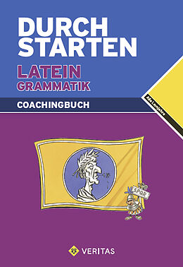 Kartonierter Einband Durchstarten Latein / Durchstarten Latein Grammatik. Coachingbuch von Wolfram Kautzky