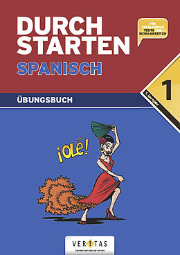 Kartonierter Einband Durchstarten Spanisch 1. Übungsbuch von Monika Veegh, Reinhard Bauer
