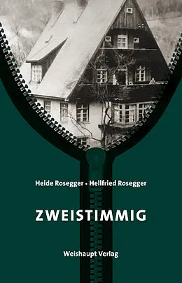 E-Book (epub) Zweistimmig von Heide Rosegger, Hellfried Rosegger
