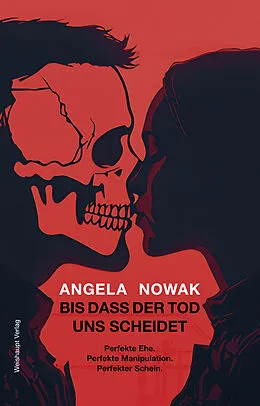 E-Book (epub) Bis dass der Tod uns scheidet... von Angela Nowak
