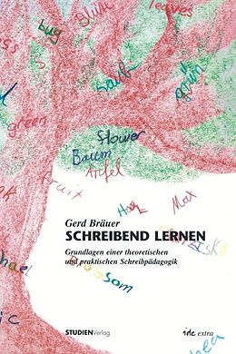 Kartonierter Einband Schreibend lernen von Gerd Bräuer