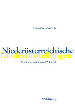 Fester Einband Niederösterreichische Landesausstellungen von Daniela Sommer