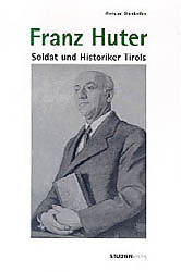Fester Einband Franz Huter von Gerhard Oberkofler