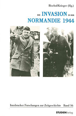 Fester Einband Die Invasion in der Normandie 1944 von Günter Bischof