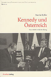 Kartonierter Einband Kennedy und Österreich von Martin Kofler