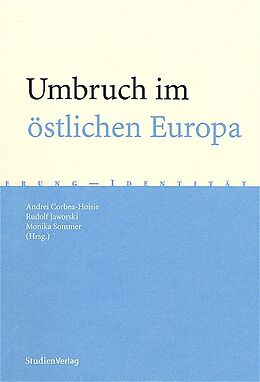 Kartonierter Einband Umbruch im östlichen Europa von Andrei Corbea-Hoisie, Rudolf Jaworski