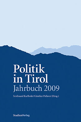 Fester Einband Politik in Tirol. Jahrbuch 2009 von Ferdinand Karlhofer