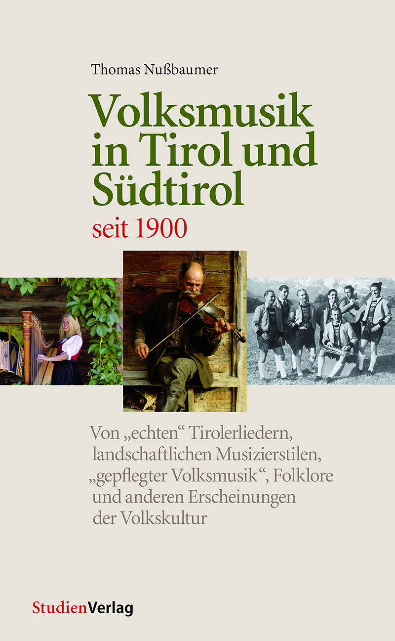 Volksmusik in Tirol und Südtirol seit 1900