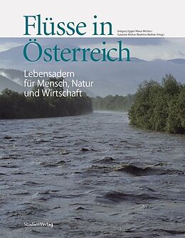 Fester Einband Flüsse in Österreich von Gregory Egger, Klaus Michor, Susanne Muhar