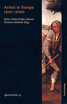 Kartonierter Einband Armut in Europa 1500-2000 von Sylvia Hahn, Nadja Maria Lobner